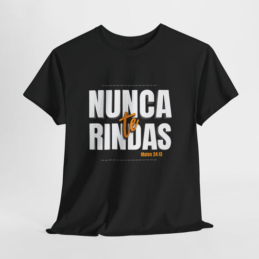 Nunca Te Rindas Christian Faith Tshirt Spanish Version