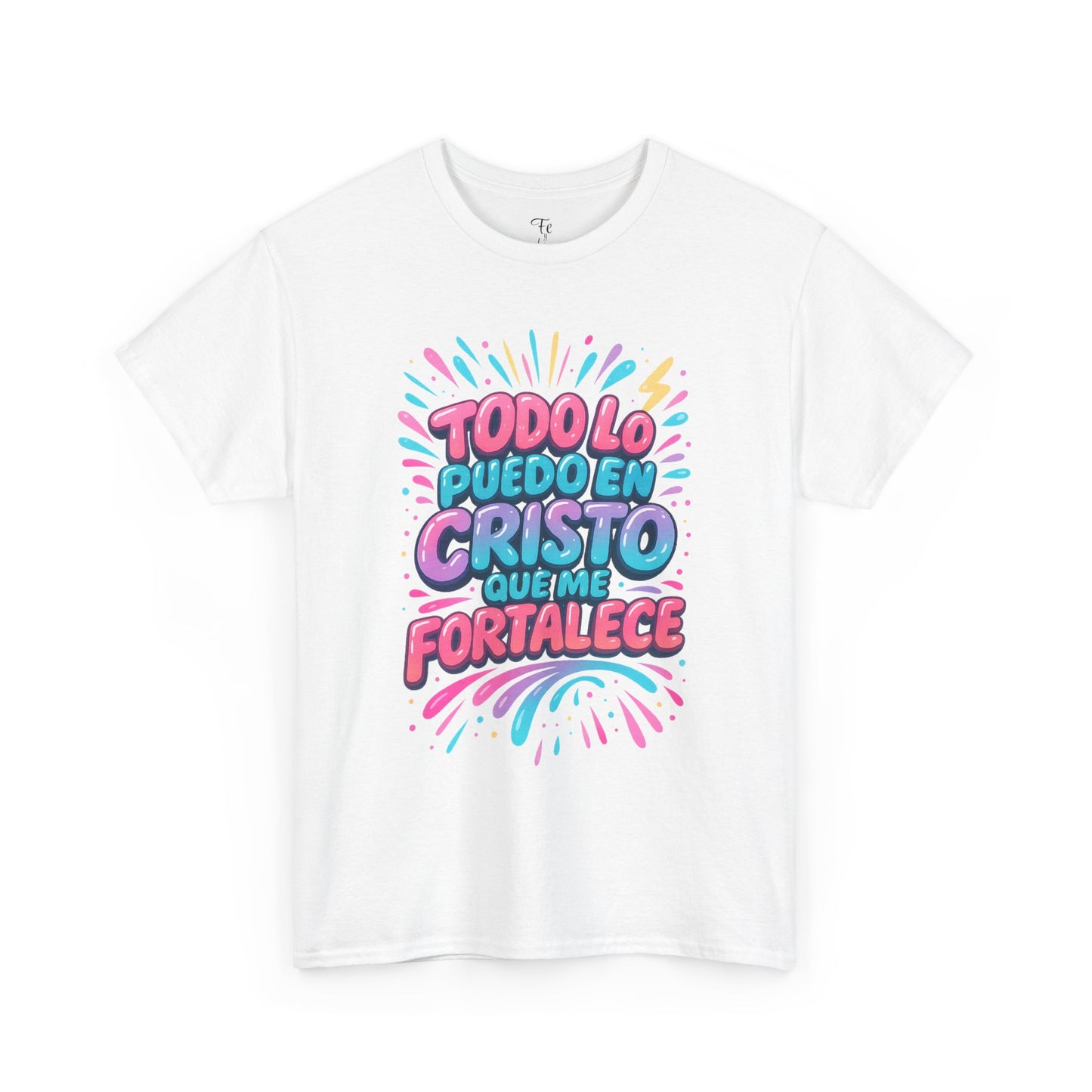 Filipenses 4:13 Todo lo Puedo en Cristo Christian FaithT-Shirt Spanish version
