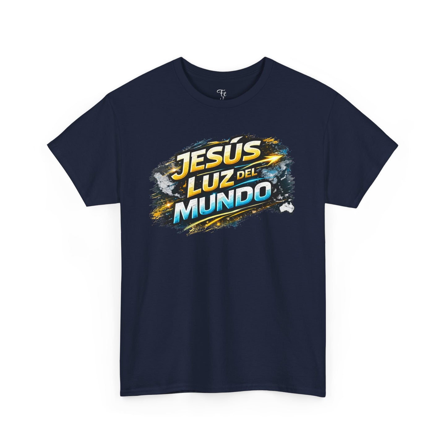 Jesús Luz Del Mundo Christian Faith Tshirt Spanish Version