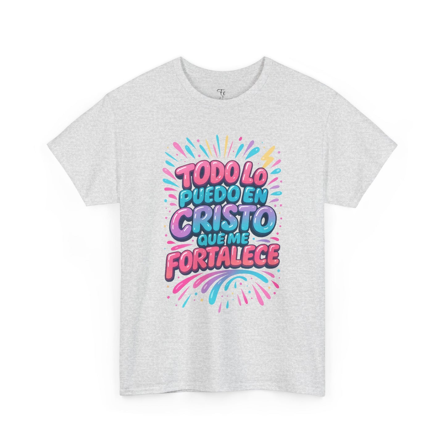 Filipenses 4:13 Todo lo Puedo en Cristo Christian FaithT-Shirt Spanish version