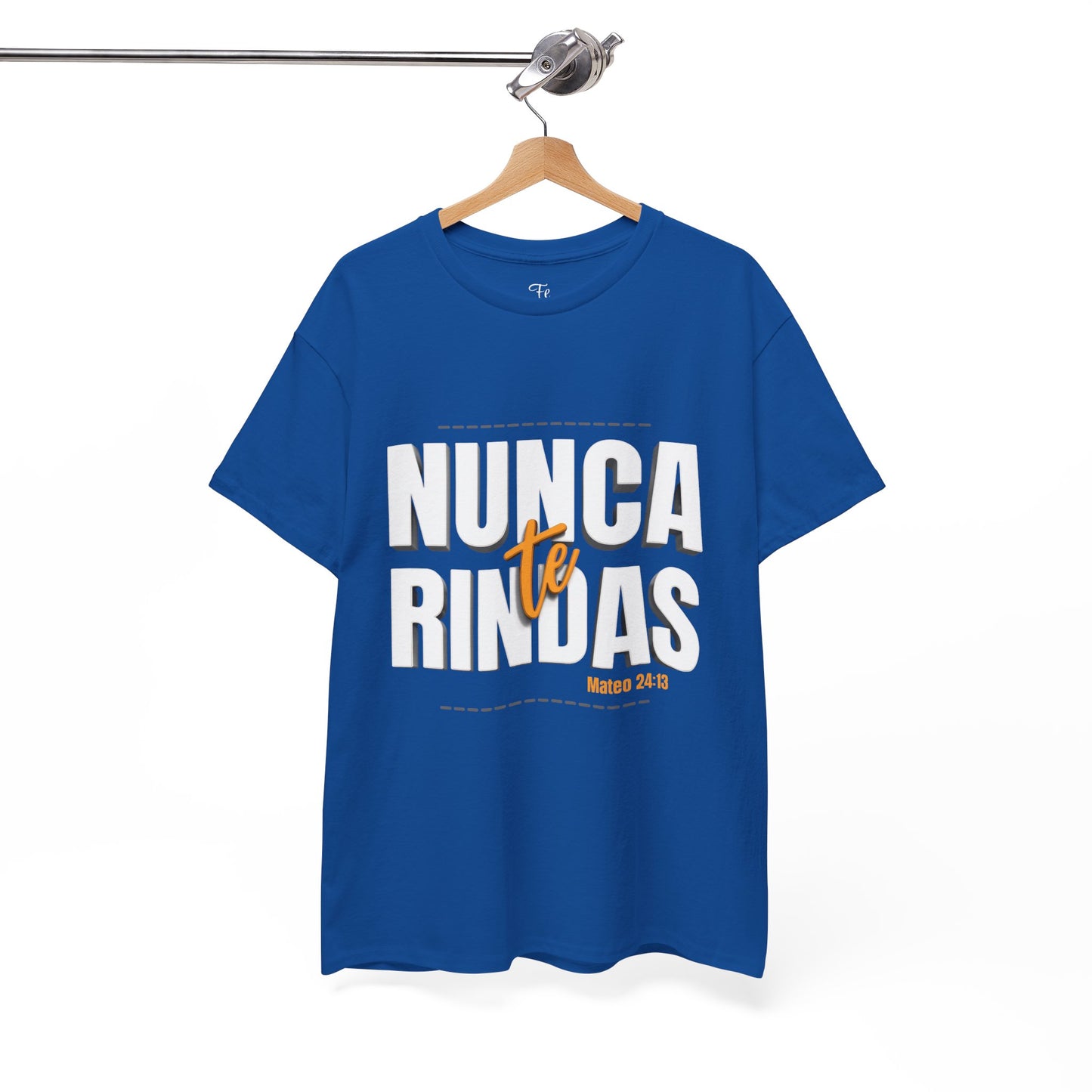 Nunca Te Rindas Christian Faith Tshirt Spanish Version