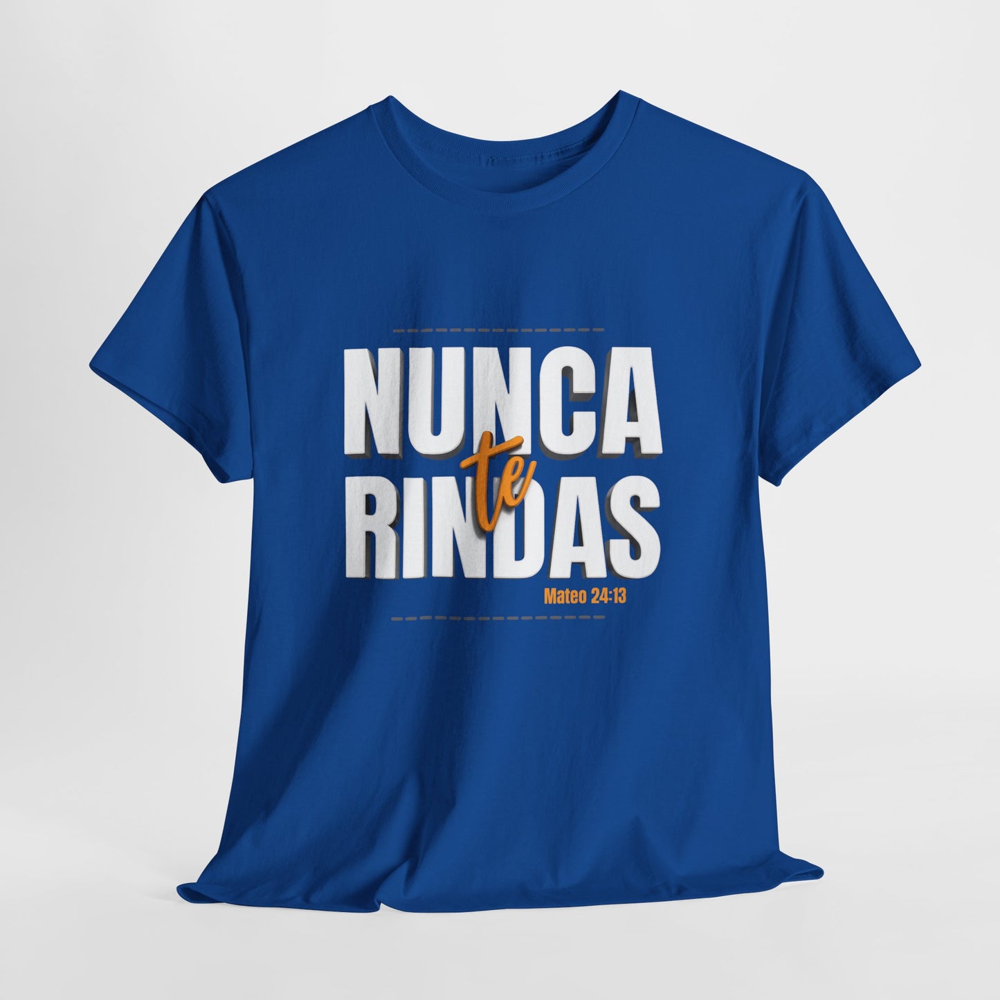 Nunca Te Rindas Christian Faith Tshirt Spanish Version