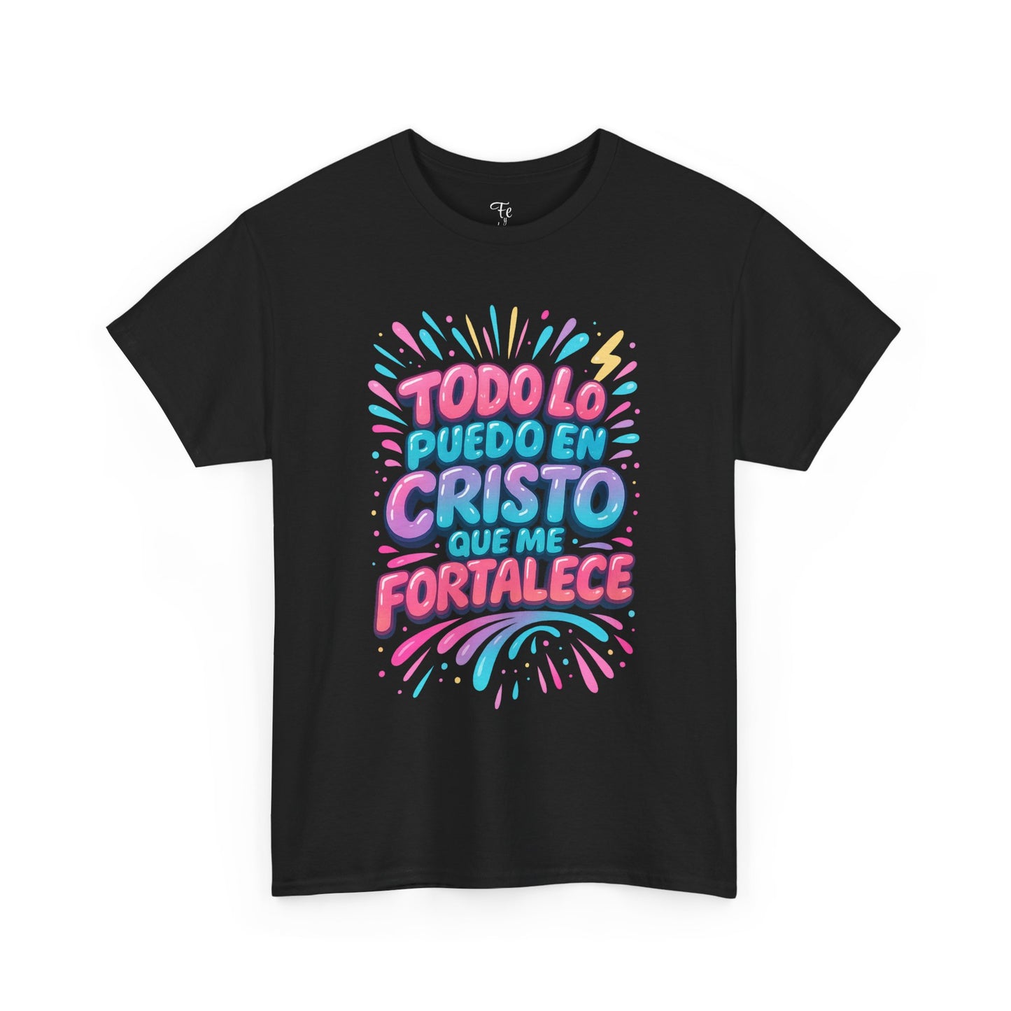 Filipenses 4:13 Todo lo Puedo en Cristo Christian FaithT-Shirt Spanish version