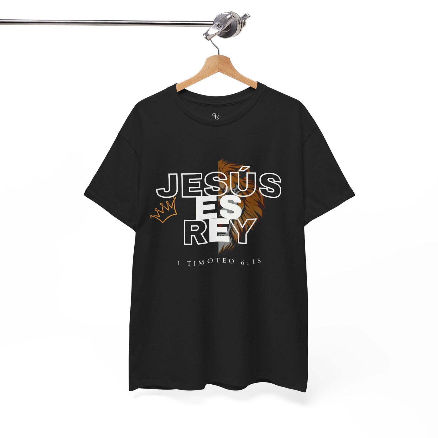 Jesús es Rey  Camisa cristiana — 1 Timoteo 6:15